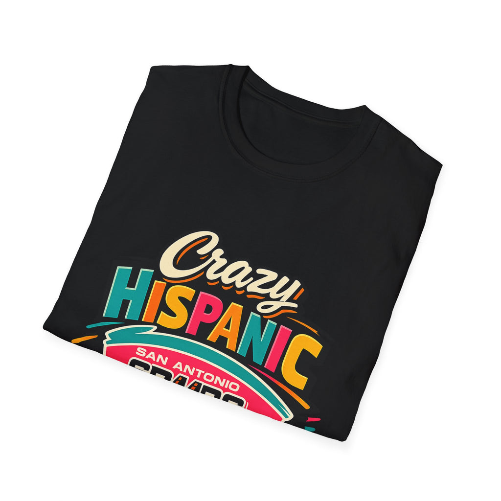 Crazy Hispanic Spurs Fan T-Shirt — San Antonio Basketball Pride