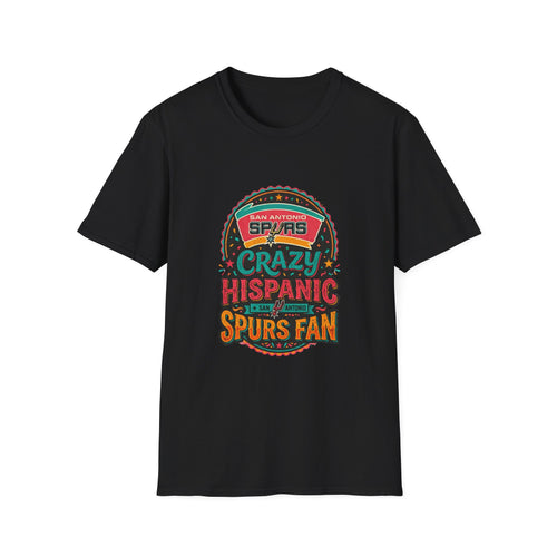Crazy Hispanic Spurs Fan T-Shirt — San Antonio Basketball Tee