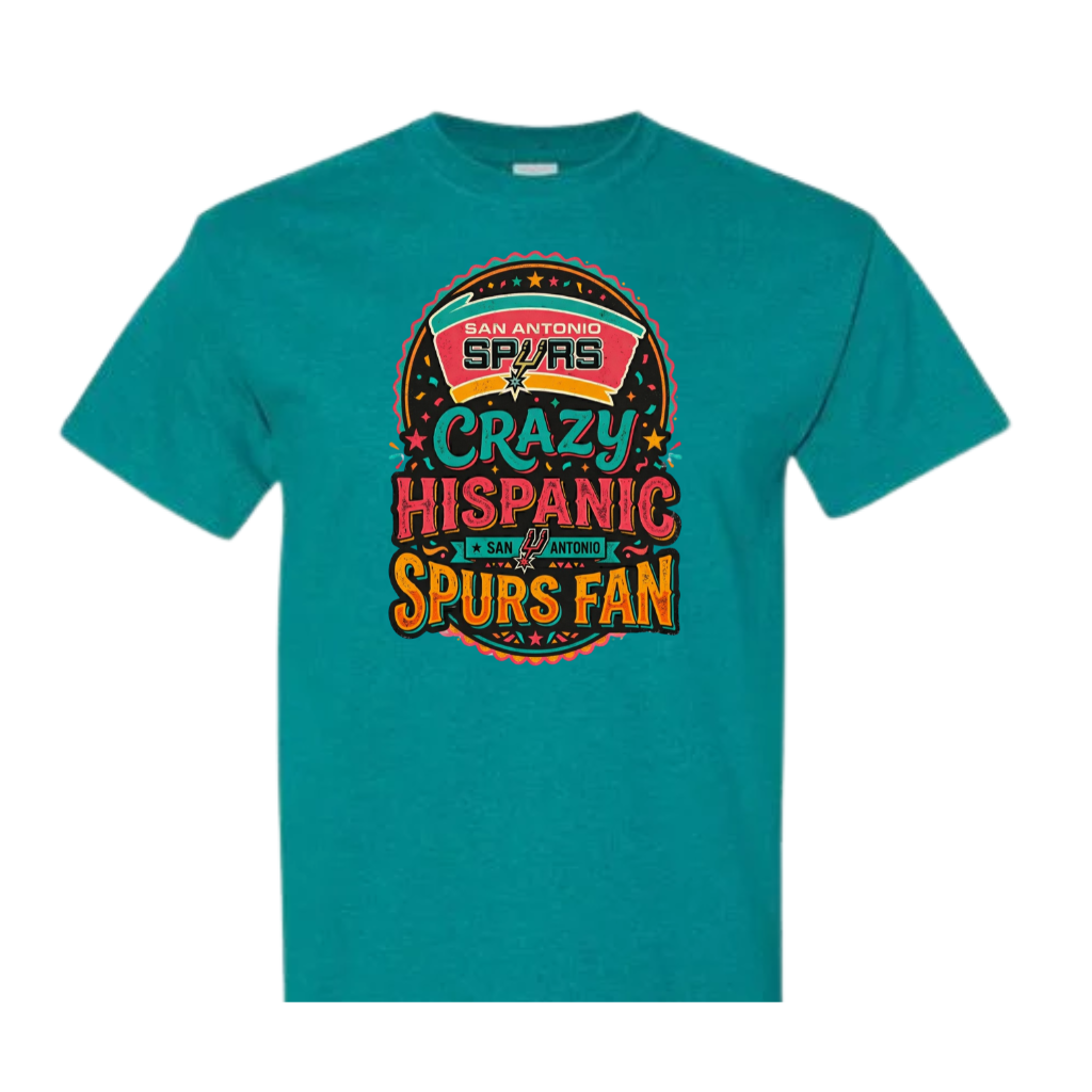 Crazy Hispanic Spurs Fan T-Shirt — San Antonio Basketball Tee